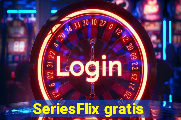 SeriesFlix gratis